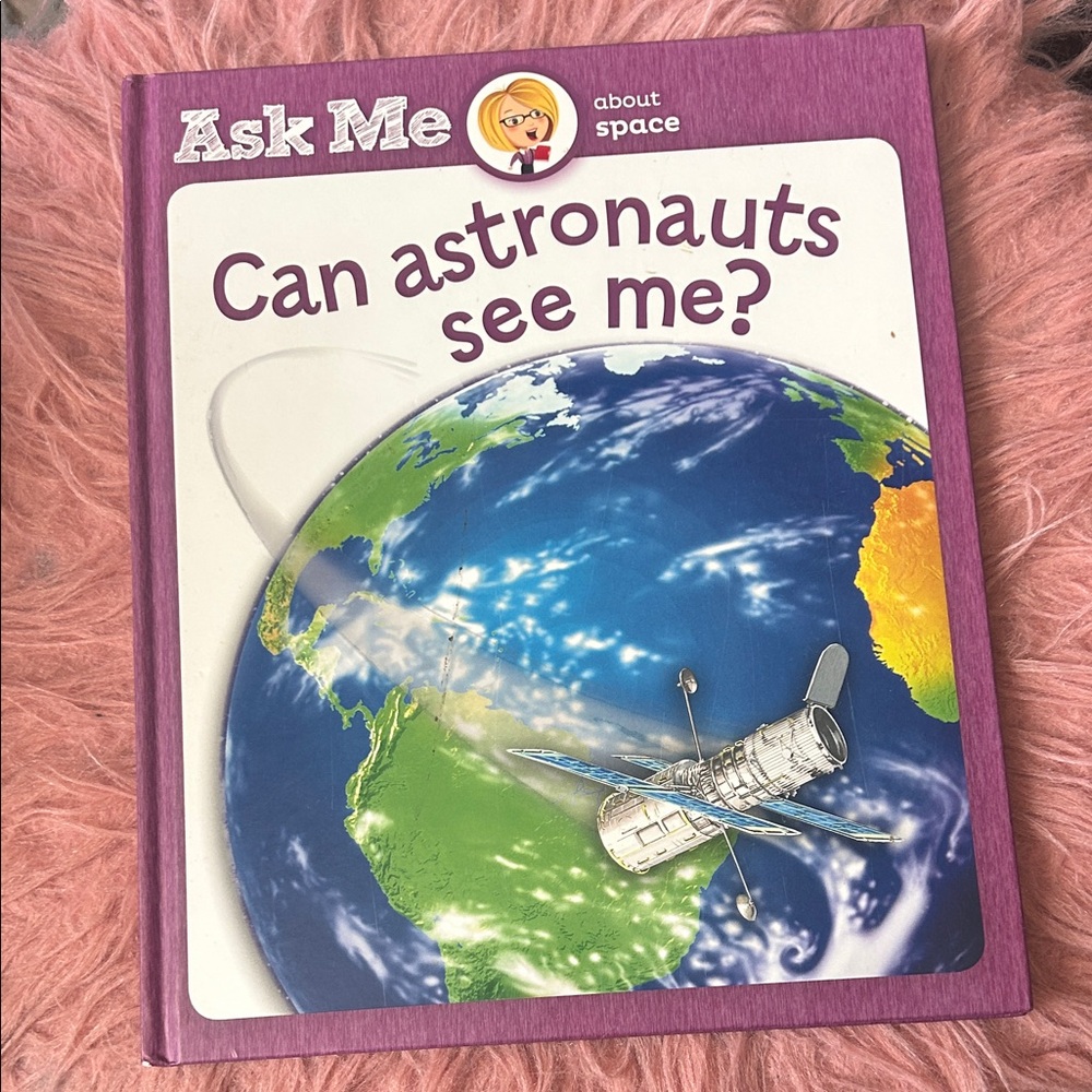 Ask Me About Space: Can Astronauts See Me? Book